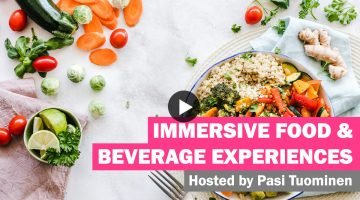 WATCH - Immersive Food & Beverage Experiences 4