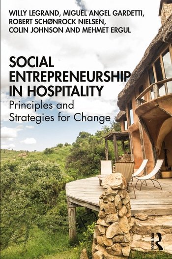 Social Entrepreneurship in Hospitality – Principles and Strategies for Change