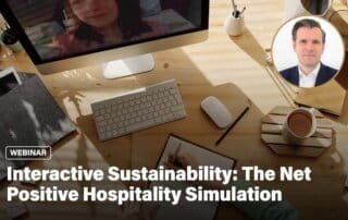 WATCH: Interactive Sustainability: The Net Positive Hospitality Simulation 11