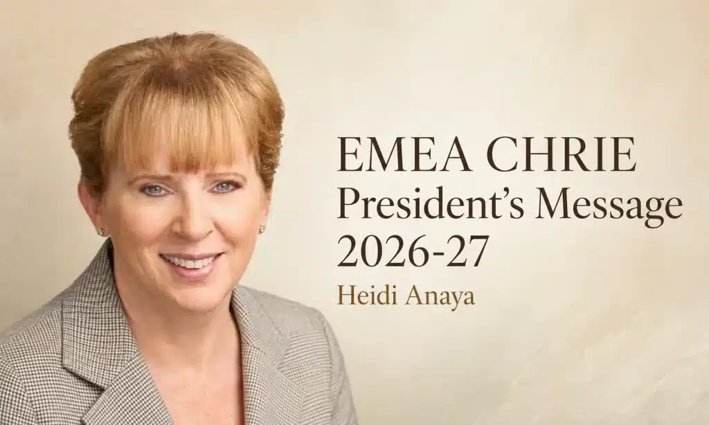 EMEA CHRIE President’s Message 2026-27 10
